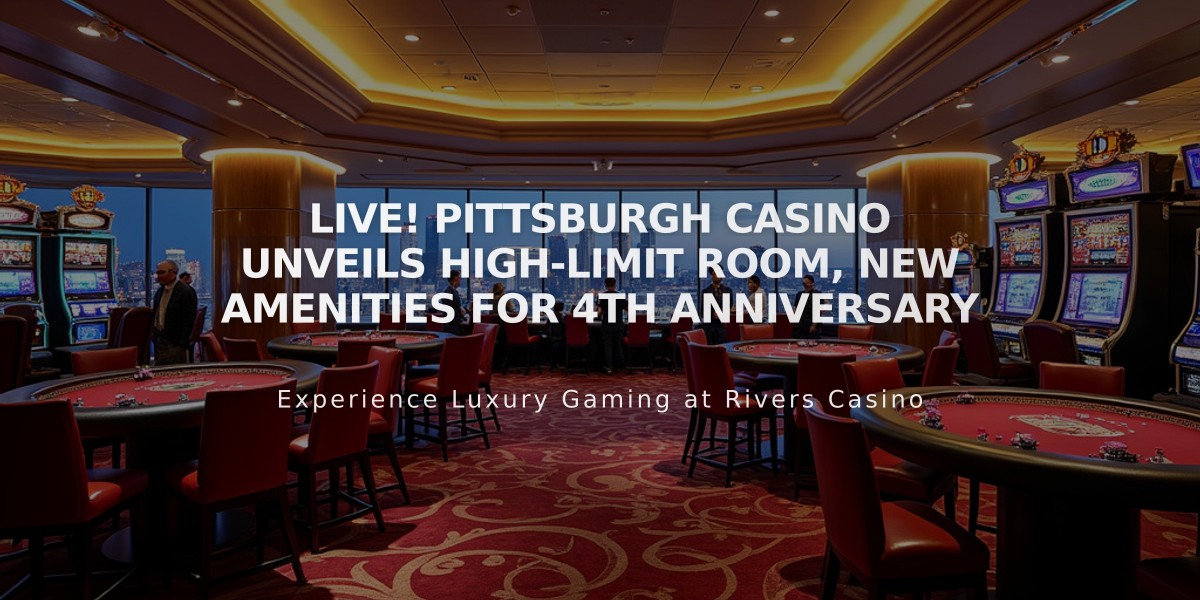 Live! Pittsburgh Casino Unveils High-Limit Room, New Amenities for 4th Anniversary