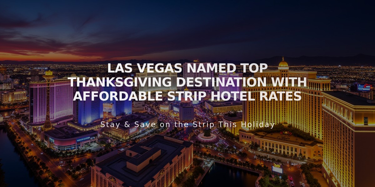 Las Vegas Named Top Thanksgiving Destination with Affordable Strip Hotel Rates