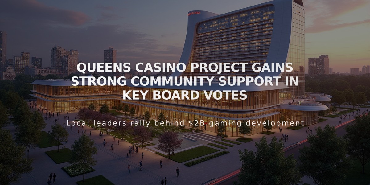 Queens Casino Project Gains Strong Community Support in Key Board Votes