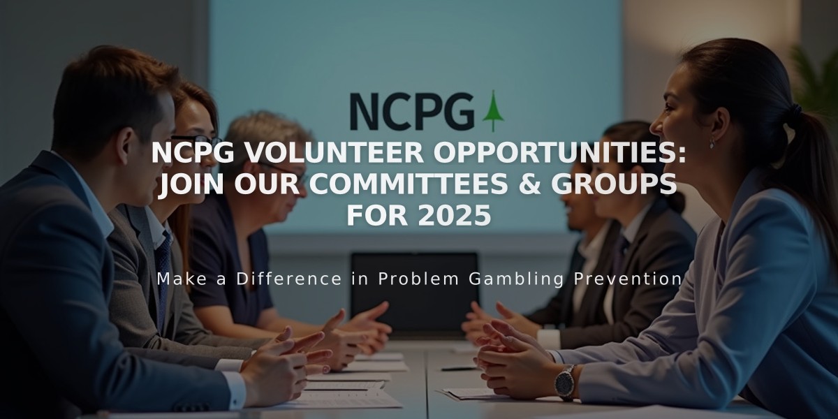 NCPG Volunteer Opportunities: Join Our Committees & Groups for 2025