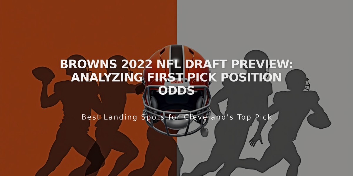 Browns 2022 NFL Draft Preview: Analyzing First Pick Position Odds