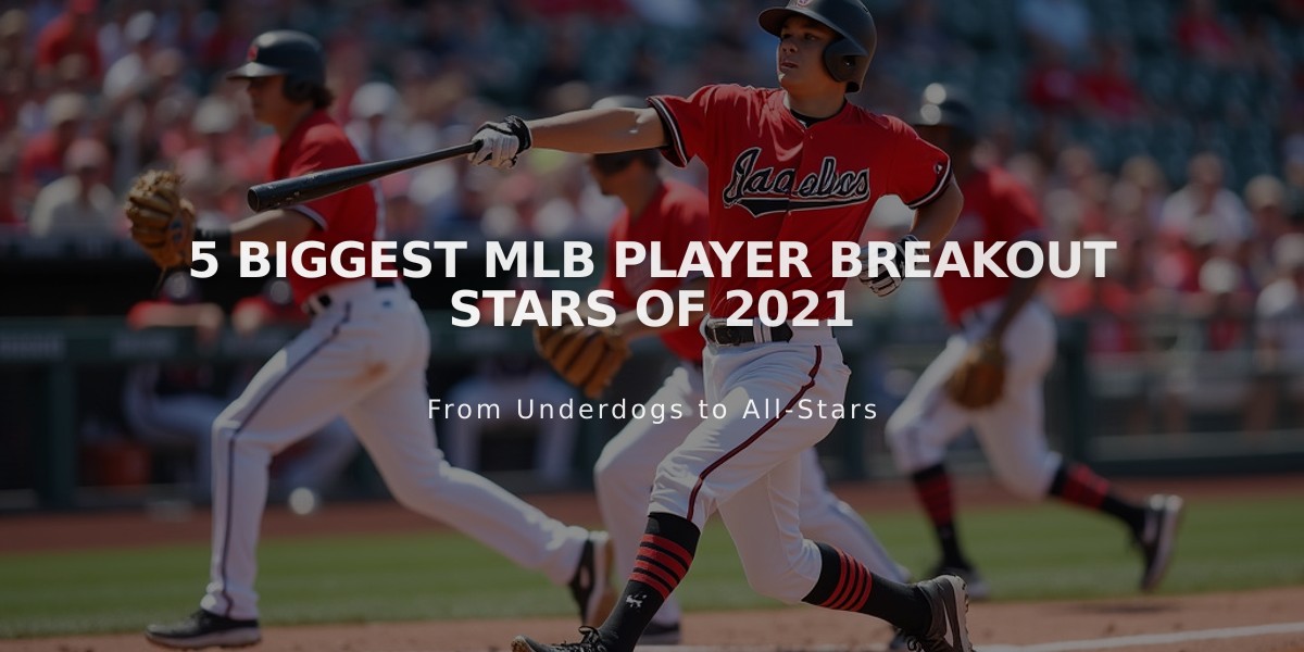 5 Biggest MLB Player Breakout Stars of 2021