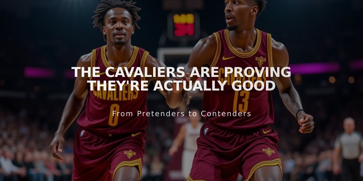 The Cavaliers Are Proving They're Actually Good