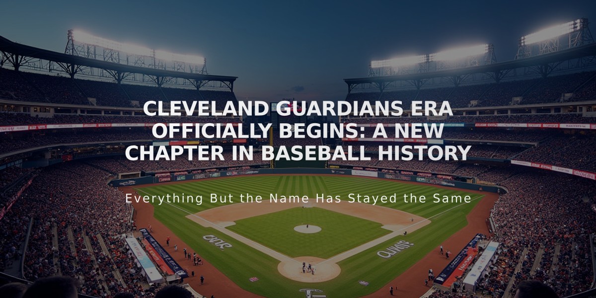 Cleveland Guardians Era Officially Begins: A New Chapter in Baseball History