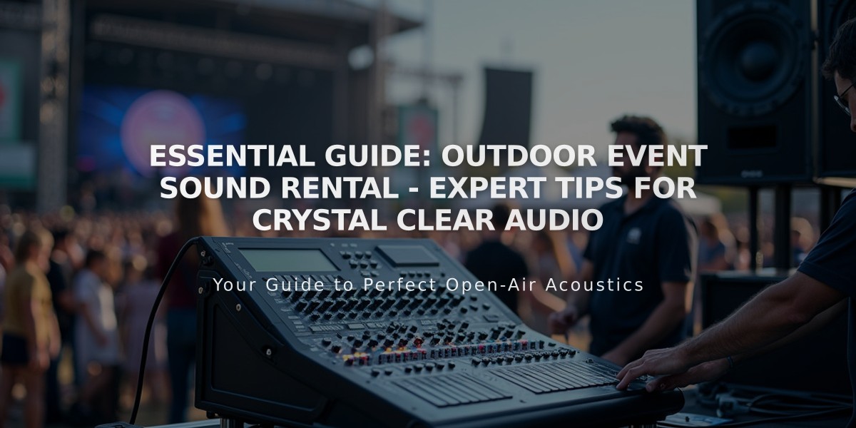 Essential Guide: Outdoor Event Sound Rental - Expert Tips for Crystal Clear Audio