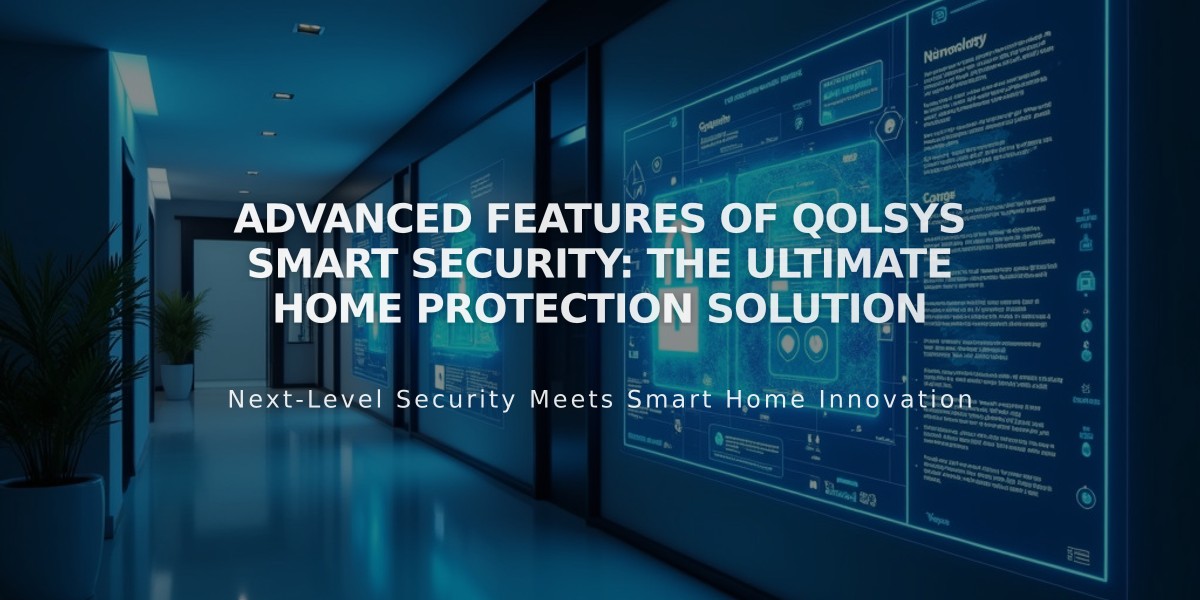 Advanced Features of Qolsys Smart Security: The Ultimate Home Protection Solution