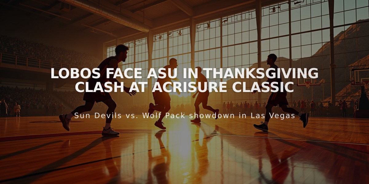 Lobos Face ASU in Thanksgiving Clash at Acrisure Classic