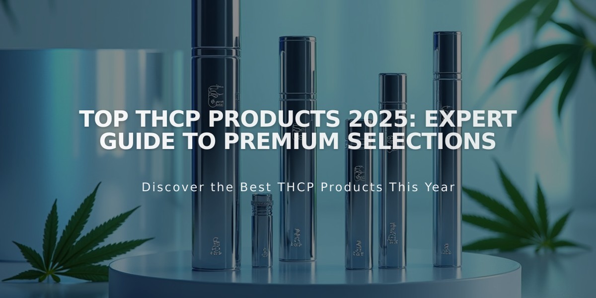 Top THCP Products 2025: Expert Guide to Premium Selections