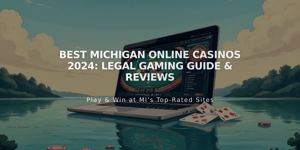 Best Michigan Online Casinos 2024: Legal Gaming Guide & Reviews