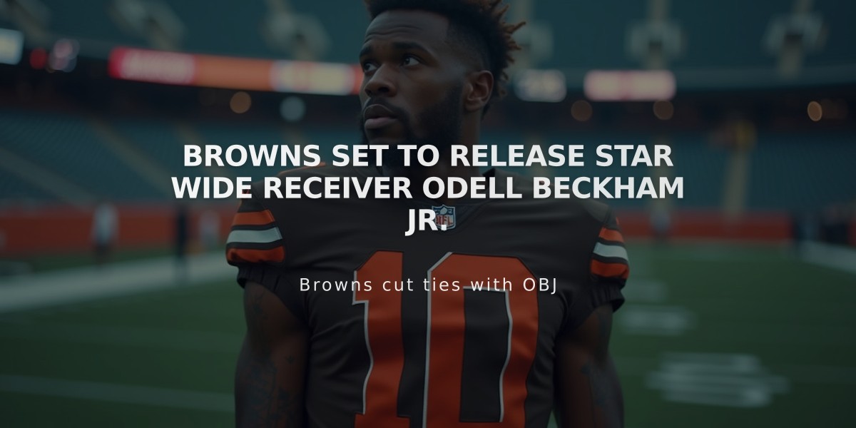 Browns Set to Release Star Wide Receiver Odell Beckham Jr.