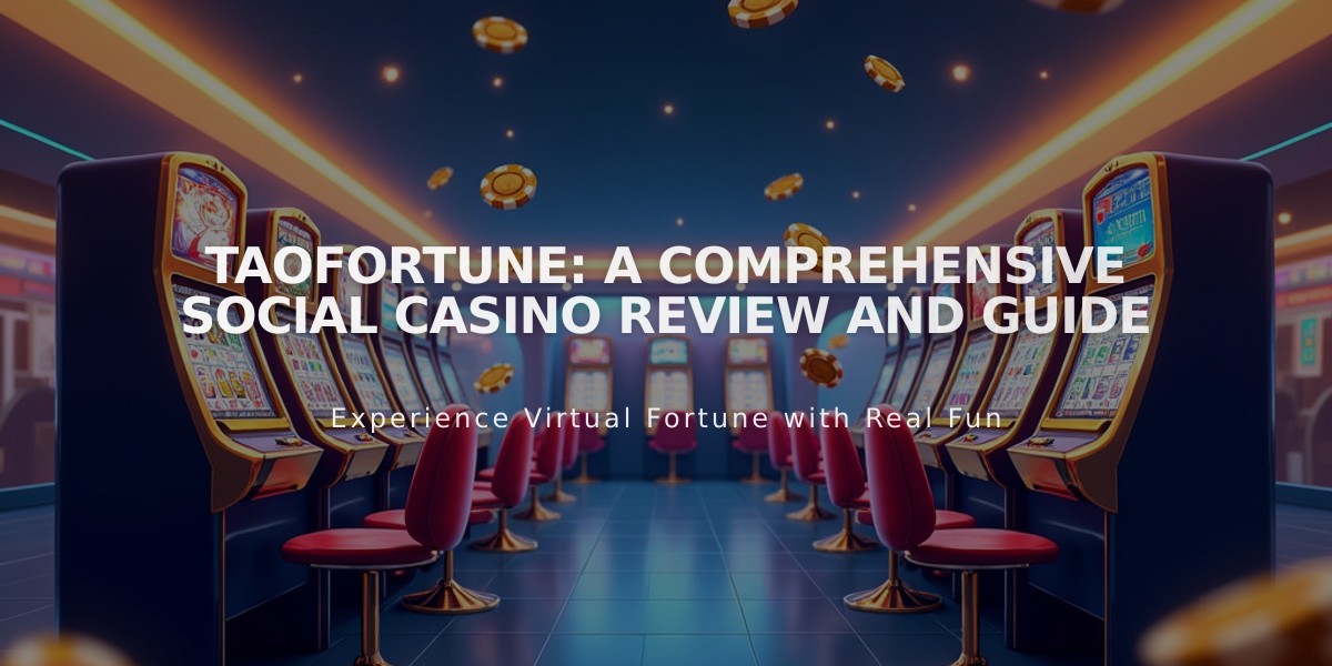 TaoFortune: A Comprehensive Social Casino Review and Guide