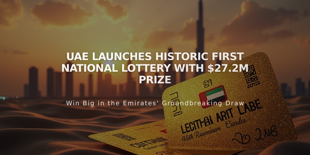 UAE Launches Historic First National Lottery with $27.2M Prize