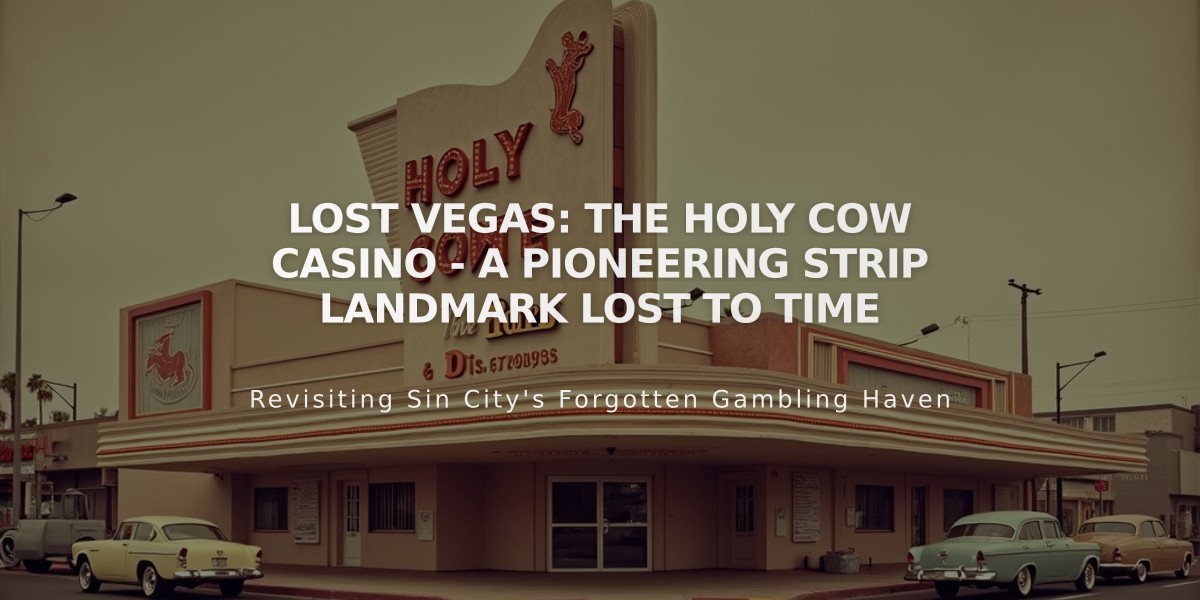 LOST VEGAS: The Holy Cow Casino - A Pioneering Strip Landmark Lost to Time