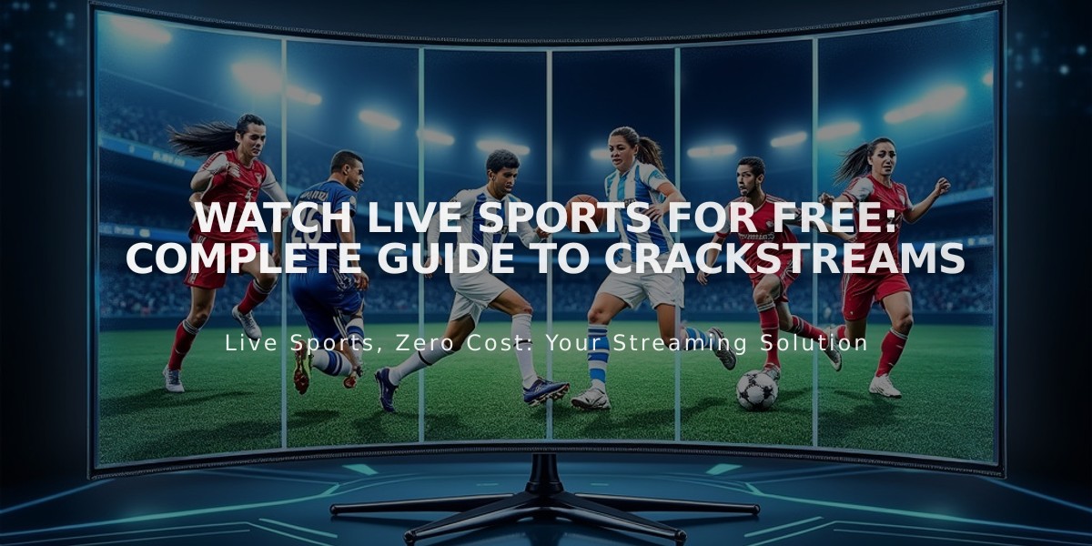 Watch Live Sports for Free: Complete Guide to Crackstreams