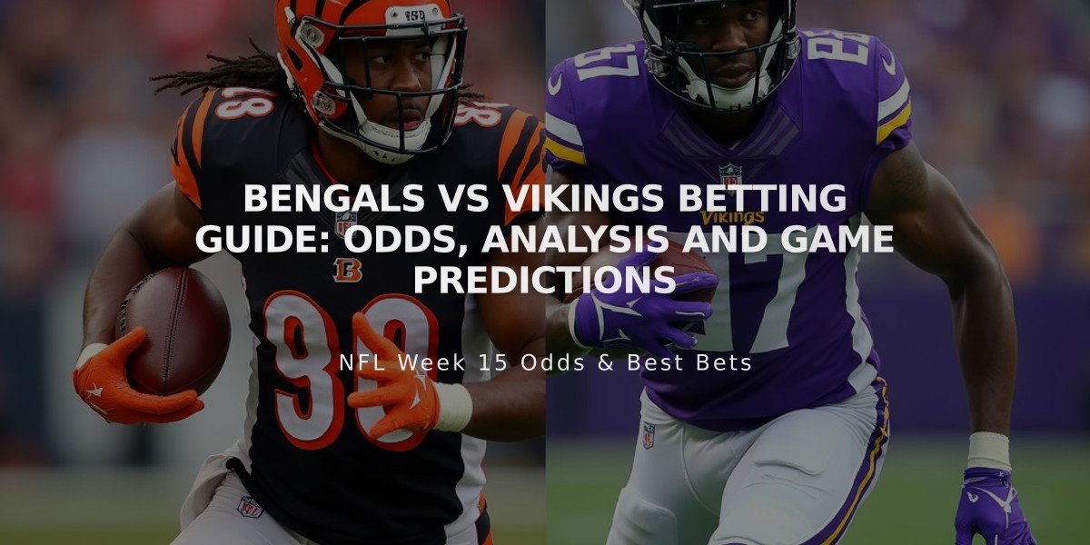 Bengals vs Vikings Betting Guide: Odds, Analysis and Game Predictions