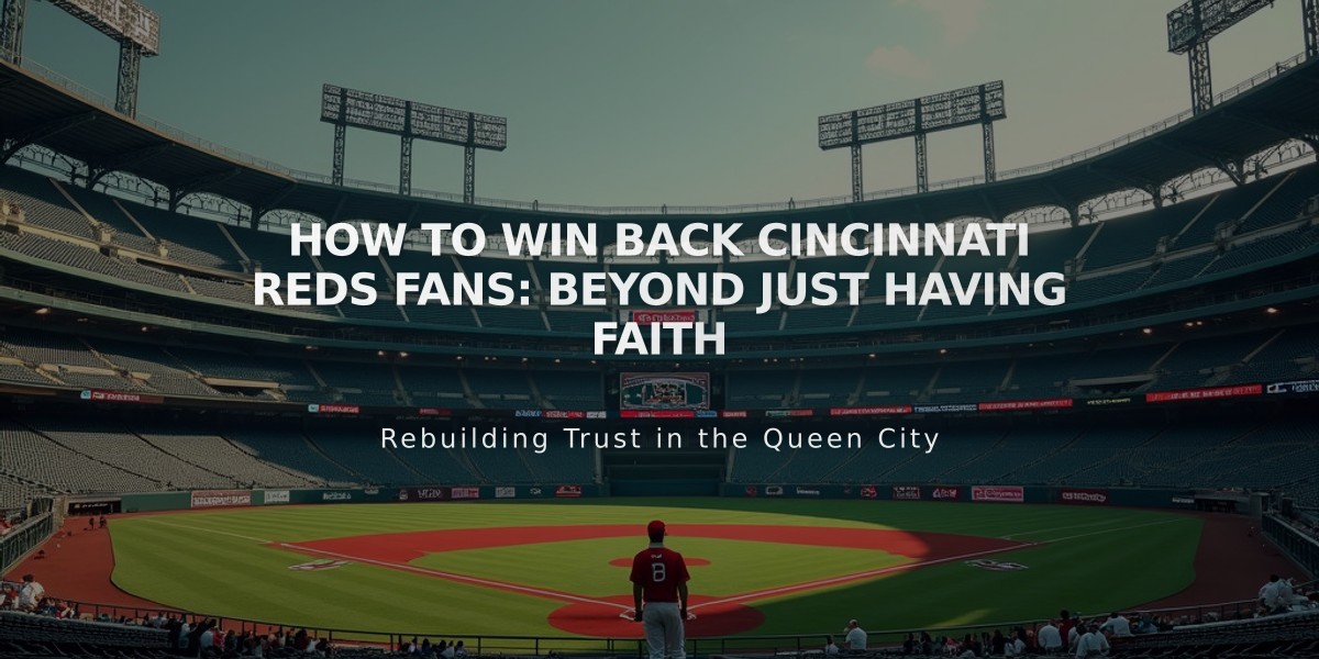 How to Win Back Cincinnati Reds Fans: Beyond Just Having Faith