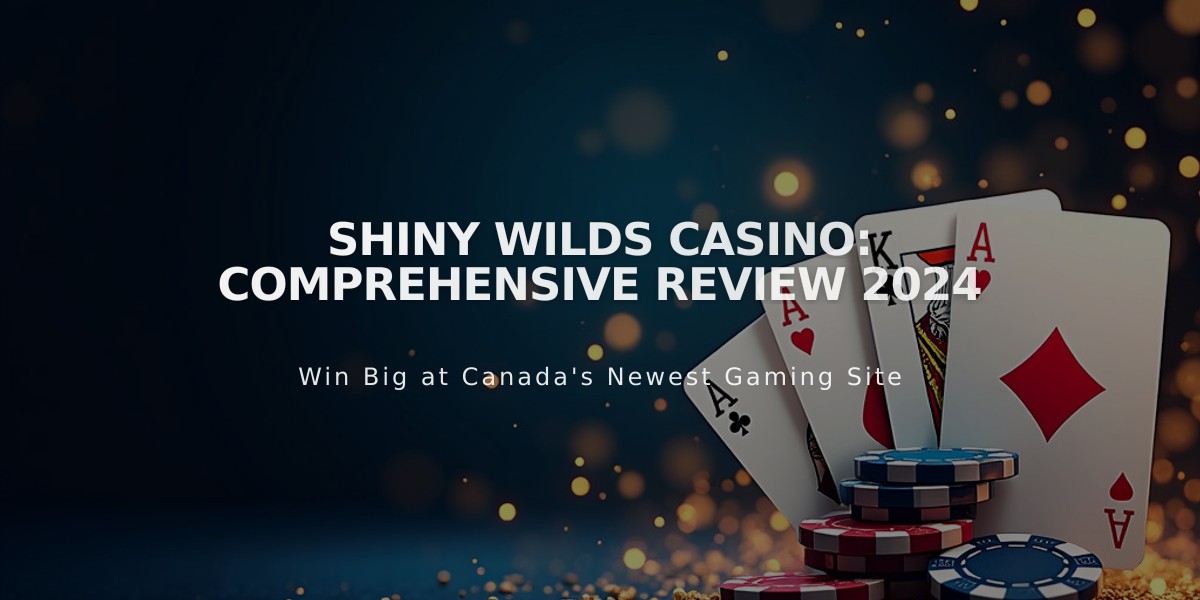 Shiny Wilds Casino: Comprehensive Review 2024