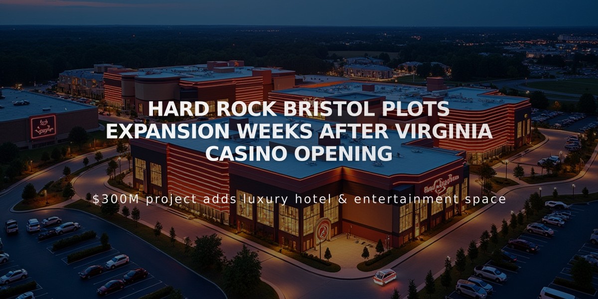 Hard Rock Bristol Plots Expansion Weeks After Virginia Casino Opening