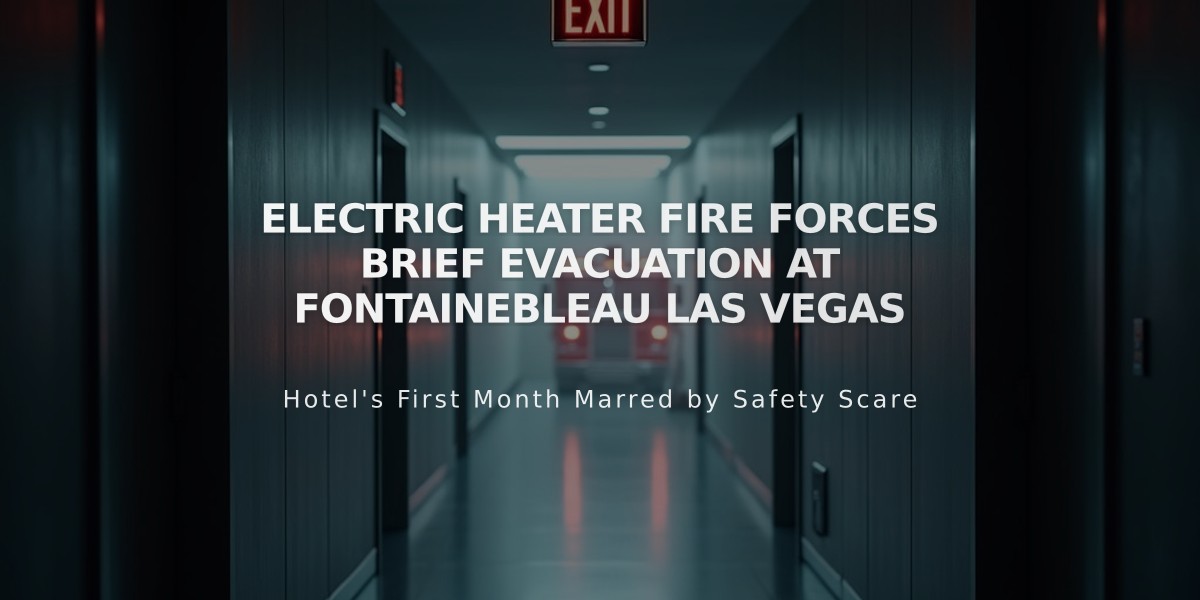 Electric Heater Fire Forces Brief Evacuation at Fontainebleau Las Vegas