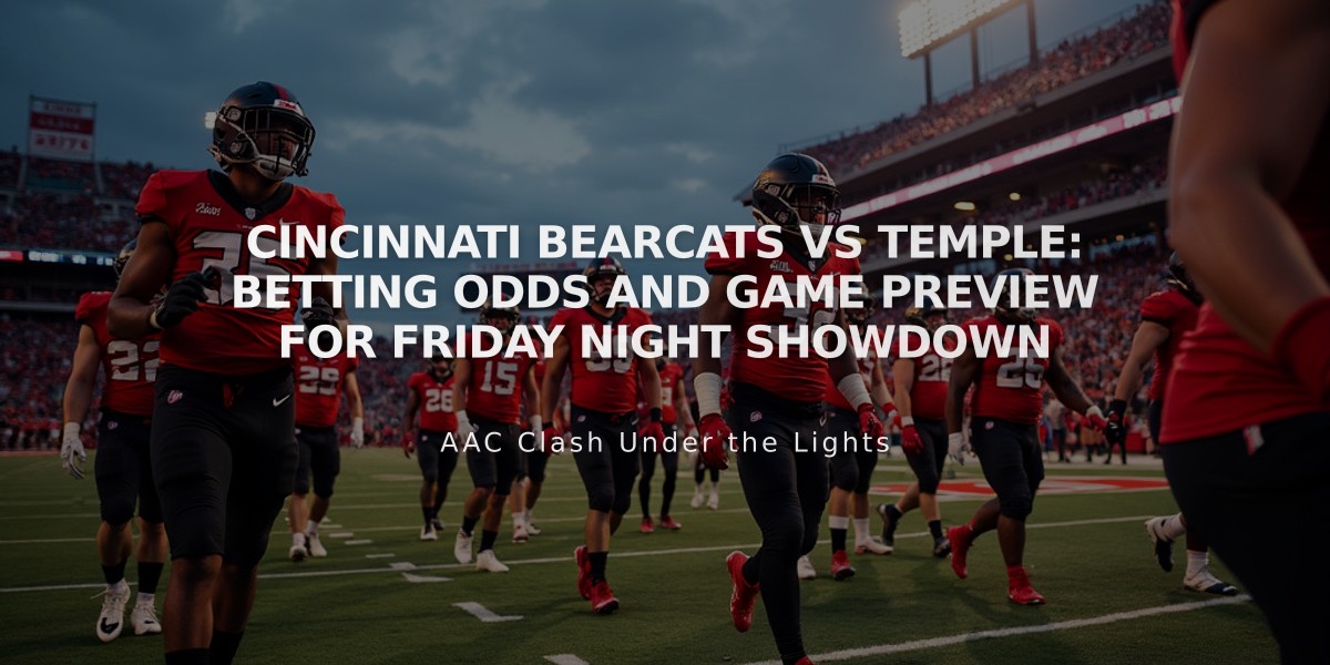 Cincinnati Bearcats vs Temple: Betting Odds and Game Preview for Friday Night Showdown