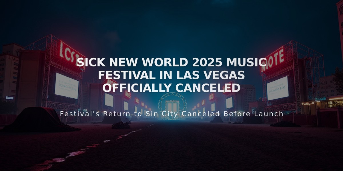 Sick New World 2025 Music Festival in Las Vegas Officially Canceled