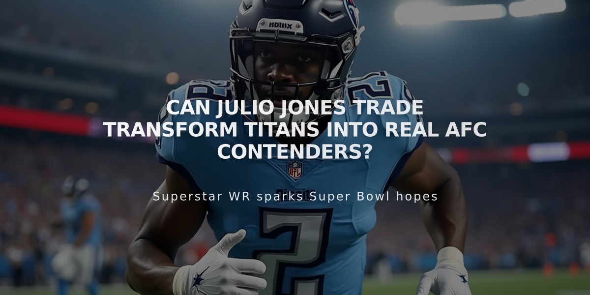 Can Julio Jones Trade Transform Titans into Real AFC Contenders?