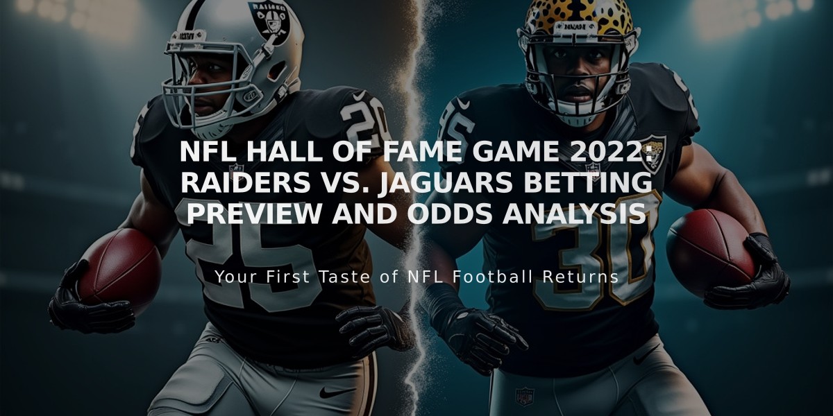 NFL Hall of Fame Game 2022: Raiders vs. Jaguars Betting Preview and Odds Analysis