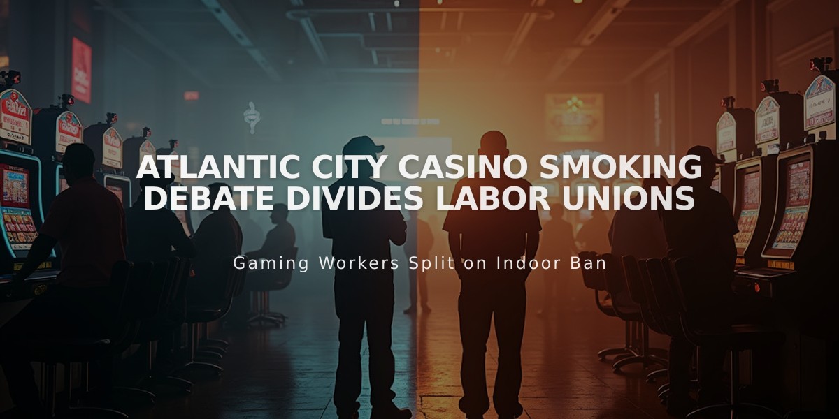 Atlantic City Casino Smoking Debate Divides Labor Unions