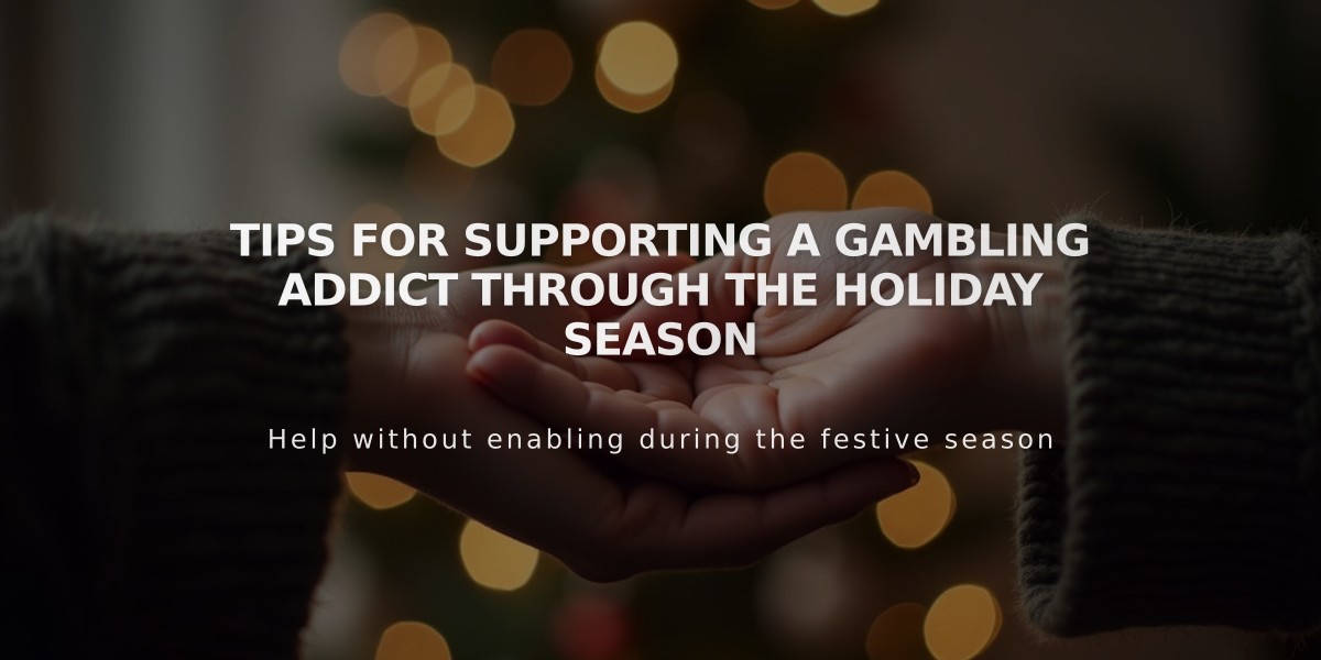 Tips for Supporting a Gambling Addict Through the Holiday Season