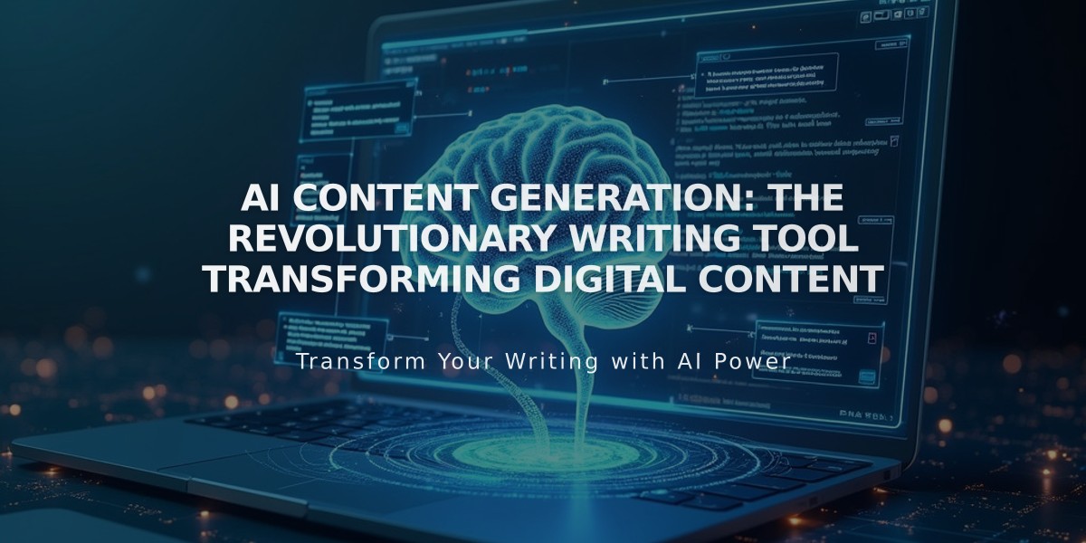 AI Content Generation: The Revolutionary Writing Tool Transforming Digital Content