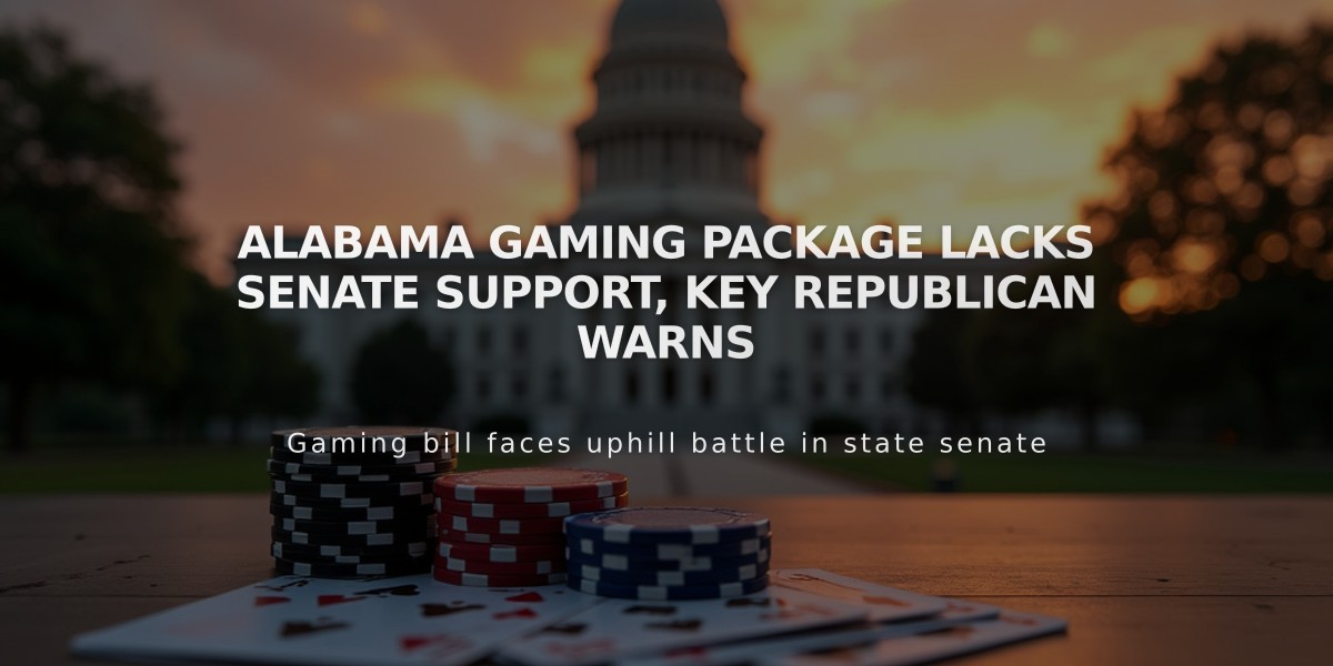 Alabama Gaming Package Lacks Senate Support, Key Republican Warns