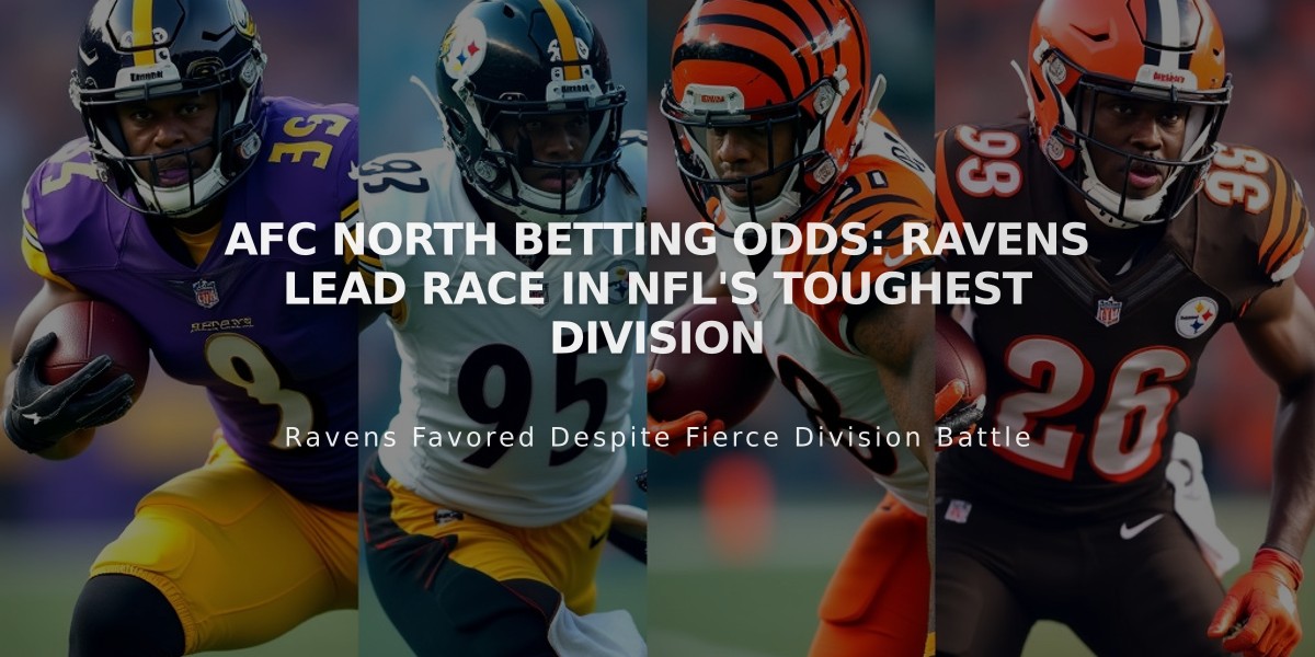 AFC North Betting Odds: Ravens Lead Race in NFL's Toughest Division