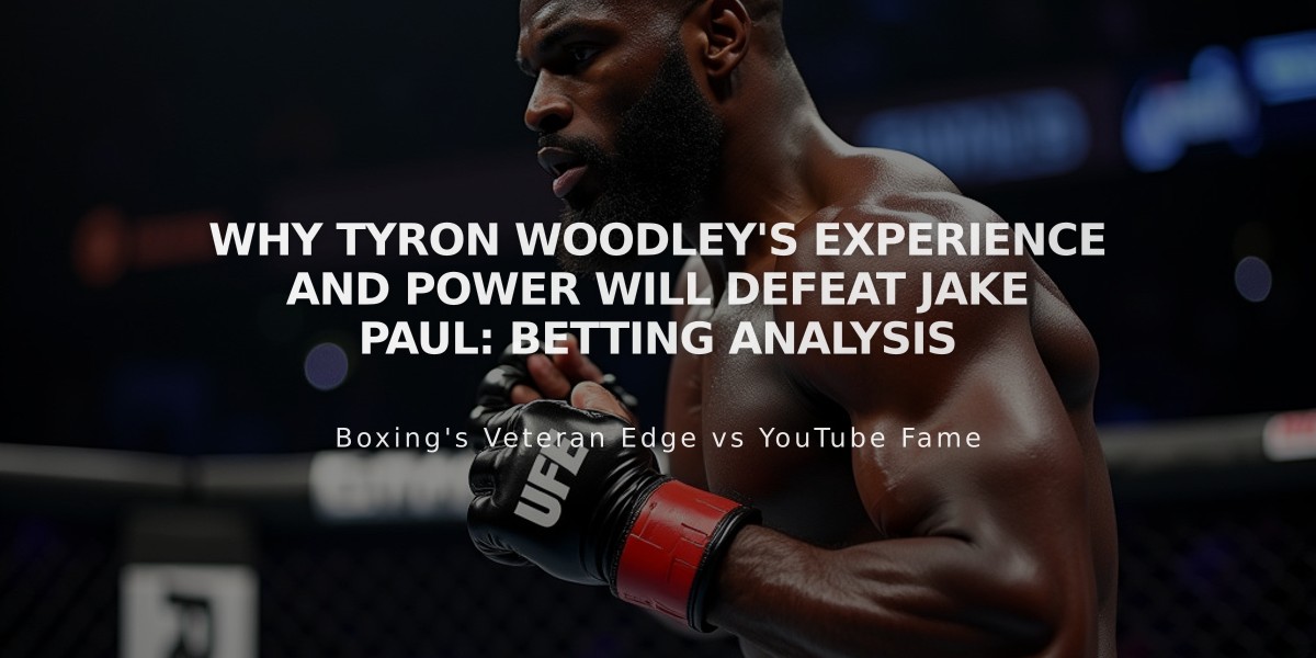 Why Tyron Woodley's Experience and Power Will Defeat Jake Paul: Betting Analysis