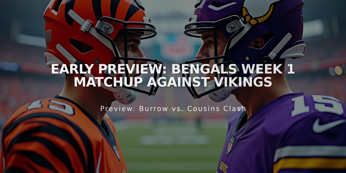 Early Preview: Bengals Week 1 Matchup Against Vikings