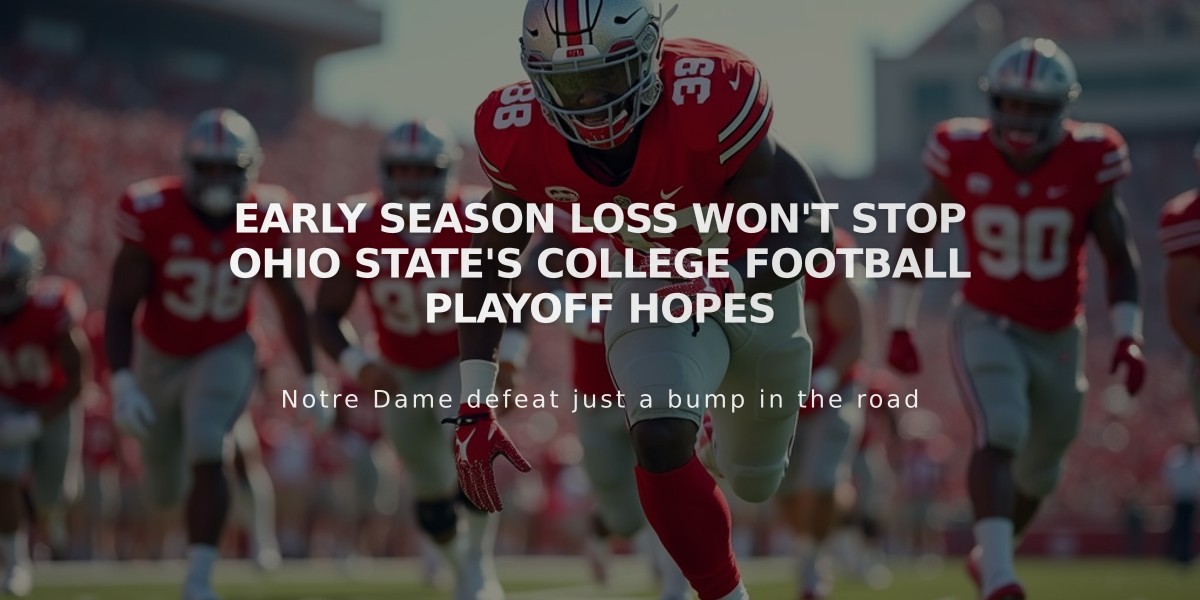 Early Season Loss Won't Stop Ohio State's College Football Playoff Hopes