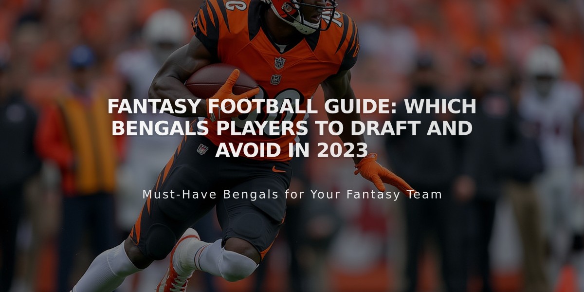 Fantasy Football Guide: Which Bengals Players to Draft and Avoid in 2023