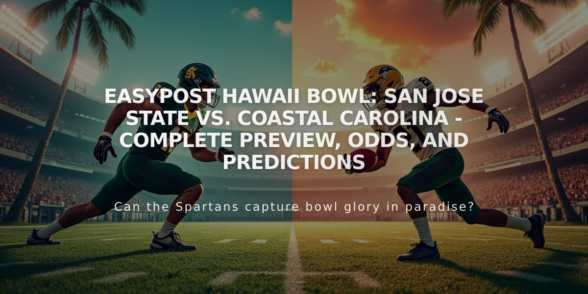 EasyPost Hawaii Bowl: San Jose State vs. Coastal Carolina - Complete Preview, Odds, and Predictions