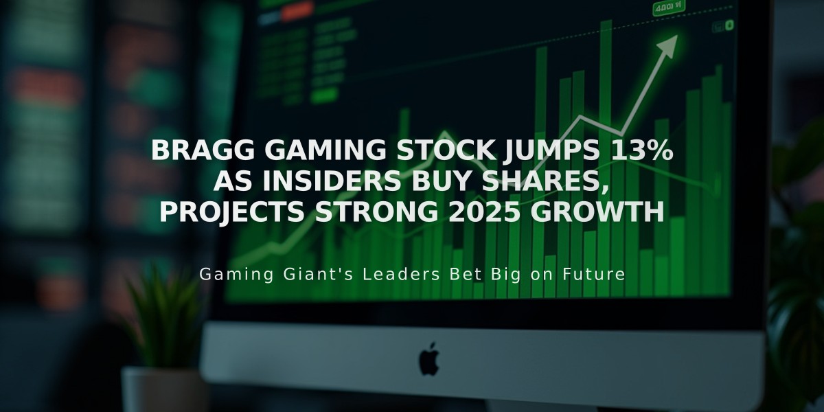 Bragg Gaming Stock Jumps 13% as Insiders Buy Shares, Projects Strong 2025 Growth