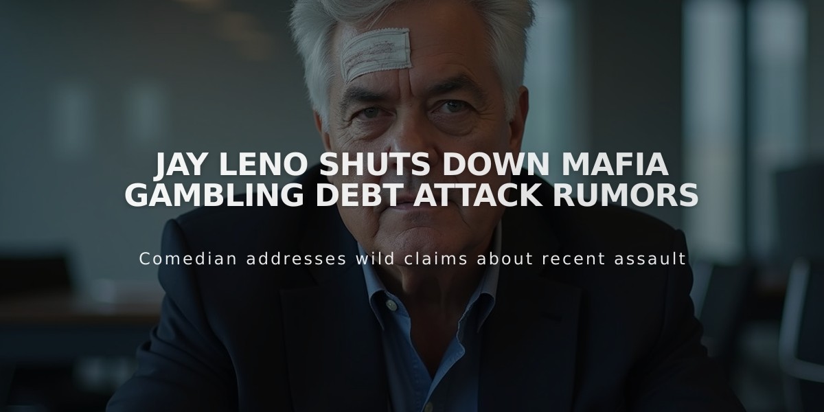 Jay Leno Shuts Down Mafia Gambling Debt Attack Rumors