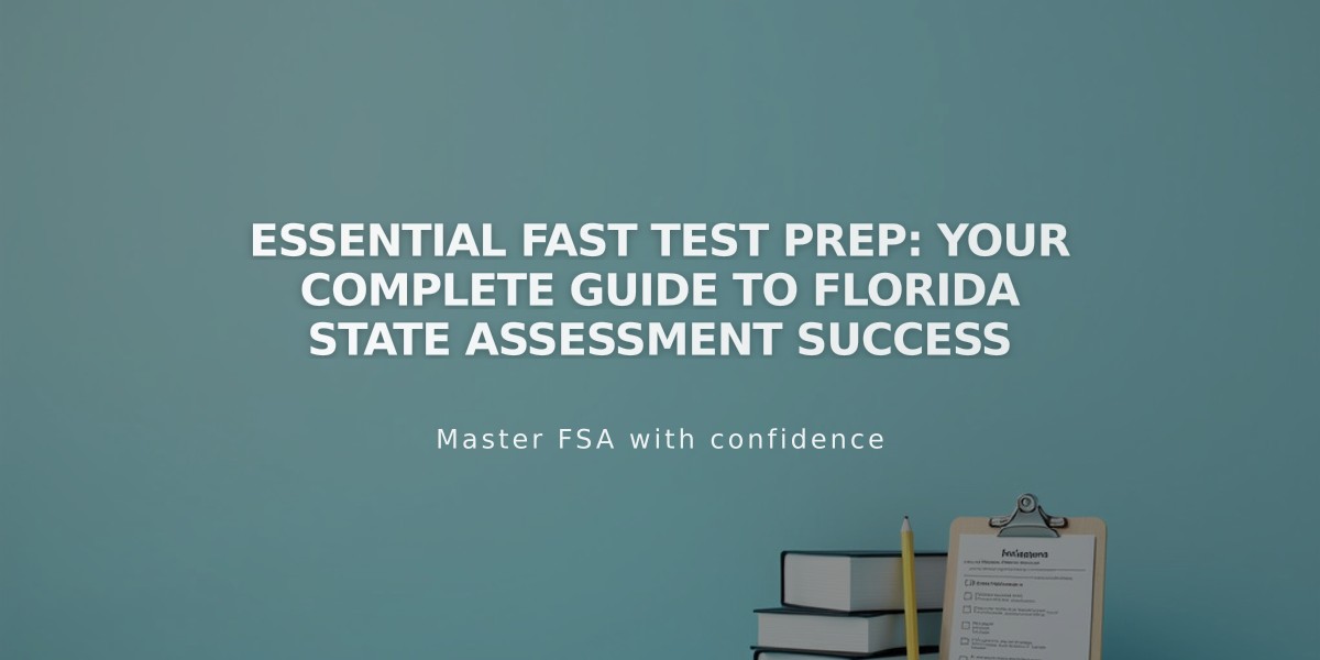 Essential FAST Test Prep: Your Complete Guide to Florida State Assessment Success