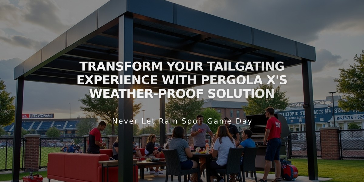 Transform Your Tailgating Experience with Pergola X's Weather-Proof Solution