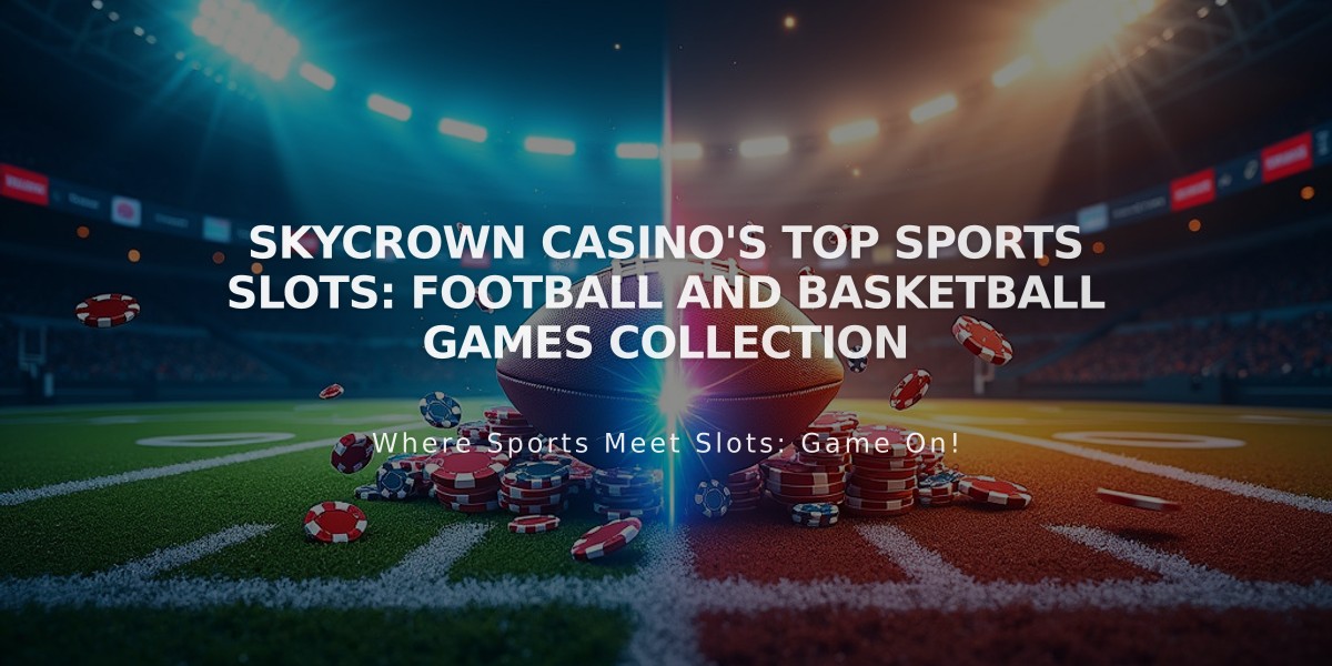 SkyCrown Casino's Top Sports Slots: Football and Basketball Games Collection