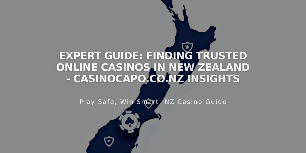 Expert Guide: Finding Trusted Online Casinos in New Zealand - Casinocapo.co.nz Insights