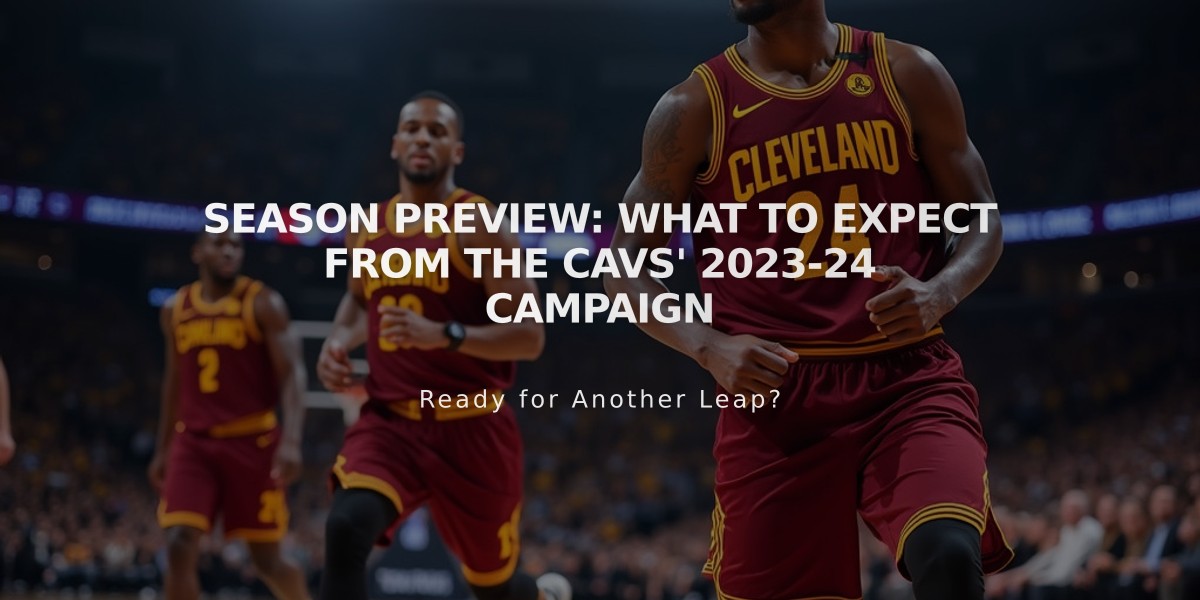 Season Preview: What to Expect from the Cavs' 2023-24 Campaign