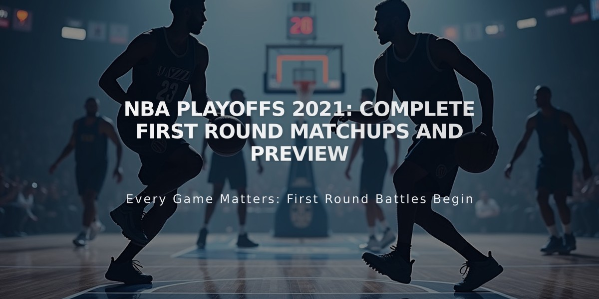 NBA Playoffs 2021: Complete First Round Matchups and Preview