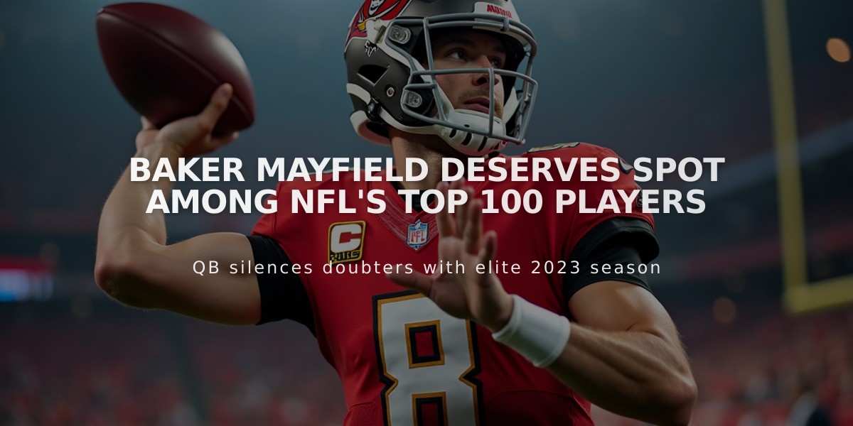 Baker Mayfield Deserves Spot Among NFL's Top 100 Players