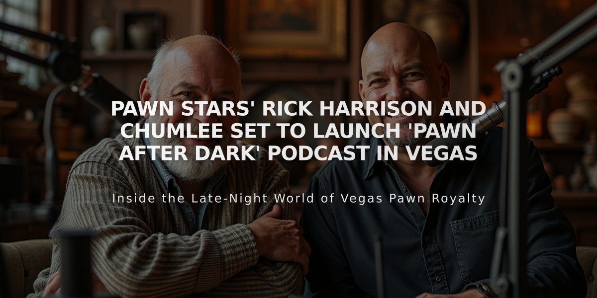 Pawn Stars' Rick Harrison and Chumlee Set to Launch 'Pawn After Dark' Podcast in Vegas