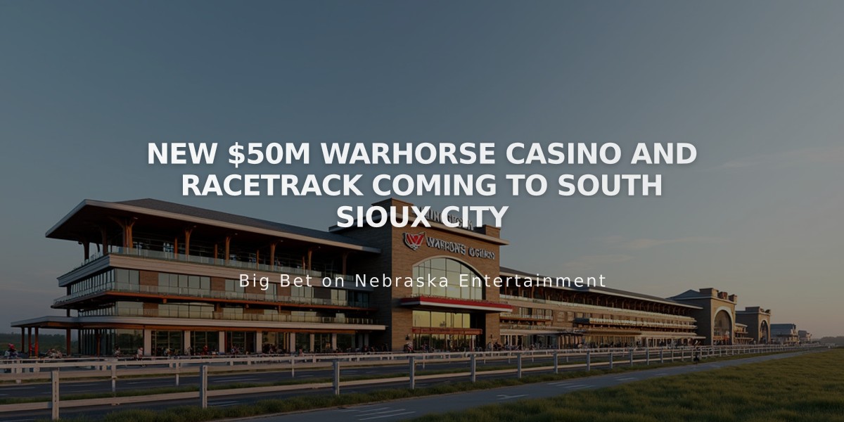 New $50M WarHorse Casino and Racetrack Coming to South Sioux City