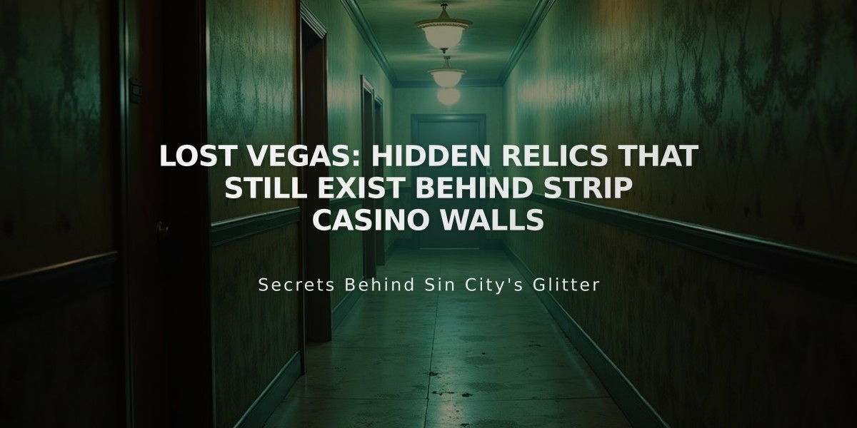 LOST VEGAS: Hidden Relics That Still Exist Behind Strip Casino Walls