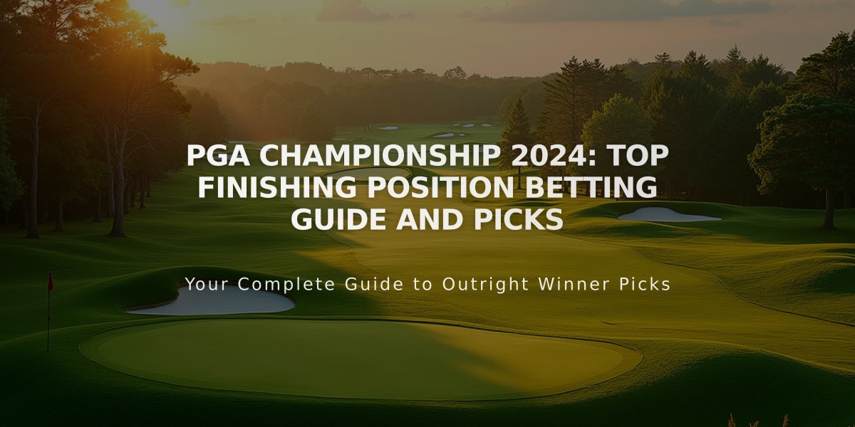 PGA Championship 2024: Top Finishing Position Betting Guide and Picks